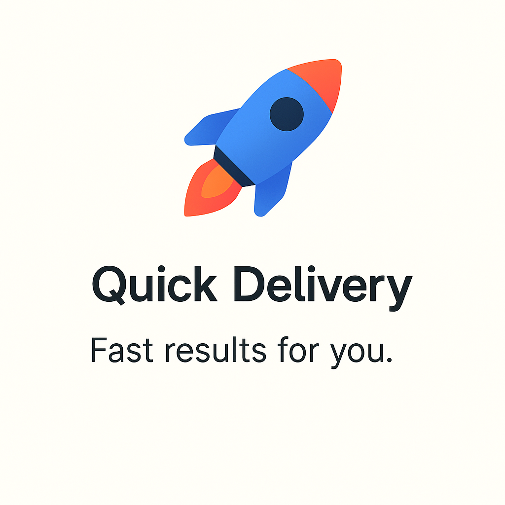 Fast Delivery